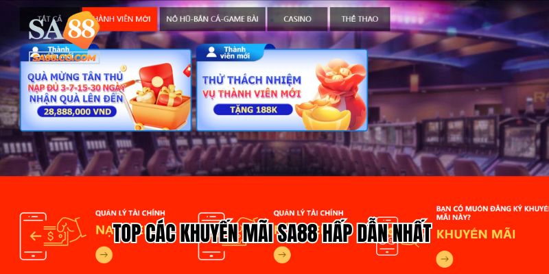Top các khuyến mãi Sa88 hấp dẫn nhất hiện nay cần khám phá