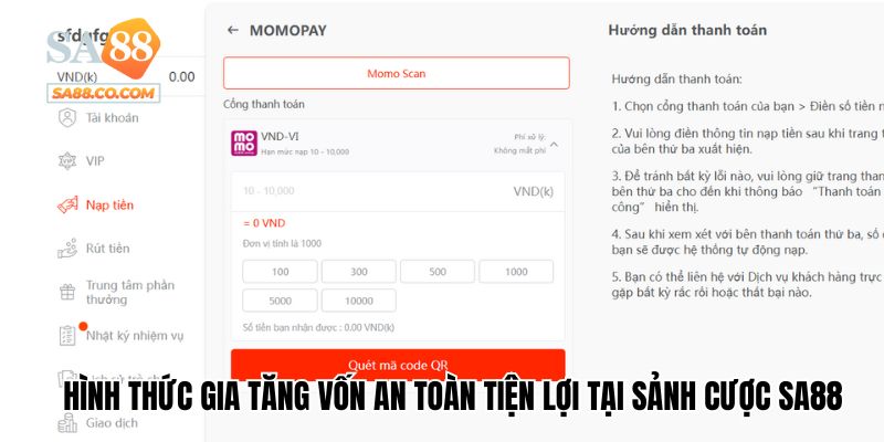 Hình thức gia tăng vốn an toàn tiện lợi tại sảnh cược Sa88